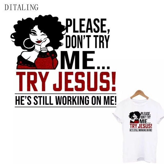 Try Jesus T-shirt